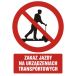 GC015 DJ FN - Znak "Zakaz jazdy na urządzeniach transportowych"