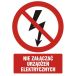 GC019 BK FN - Znak "Nie załączać urządzeń elektrycznych"