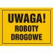 OA064 EH BN - Tablica "Uwaga! Roboty drogowe"