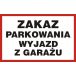 SA022 EM PN - Znak drogowy "Zakaz parkowania. Wyjazd z garażu"