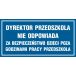 ND004 DE PN - Znak "Dyrektor przedszkola nie odpowiada za bezpieczeństwo dzieci poza godzinami pracy przedszkola"
