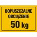 OA148 EH BN - Tablica "Dopuszczalne obciążenie 50 kg"