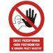 GC042 DJ PN - Znak "Zakaz przebywania osób postronnych w obrębie pracy maszyny"