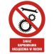 GC056 DJ FN - Znak "Zakaz naprawiania urządzenia w ruchu"