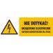 HB022 BL PN - Znak "Nie dotykać, urządzenie elektryczne napięcie niebezpieczne dla życia"