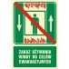 Znak "Zakaz używania windy do celów ewakuacyjnych"