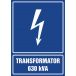 Znak "Transformator 630 kVA"