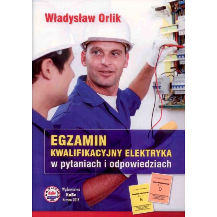 Książka ''Egzamin Kwalifikacyjny Elektryka (w Pytaniach I Odpowiedziach ...