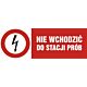Znak HD006 - "Nie wchodzić do stacji prób" - 20x6,7cm; płyta 1mm