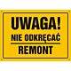 Tablica OA018 - "Uwaga! Nie odkręcać" - 35x25cm; płyta 0,6mm