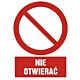 Znak GC040 - "Nie otwierać" - 20x30cm; folia