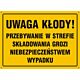 Tablica OA100 - "Uwaga kłody! Przebywanie w strefie składowania grozi niebezpieczeństwem wypadku" - 45x32cm; płyta 0,6mm