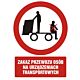 Znak GC058 - "Zakaz przewozu osób na urządzeniach transportowych" - 20x30cm; folia