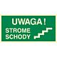 Znak "Uwaga strome schody"