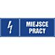 Znak HH001 - "Miejsce pracy" - 30x10cm; płyta 1mm
