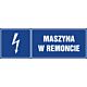 Znak "Maszyna w remoncie"