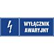 Znak "Wyłącznik awaryjny"