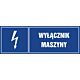 Znak "Wyłącznik maszyny"