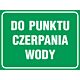 Tablica "Do punktu czerpania wody"