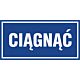 Znak "Ciągnąć" PA032
