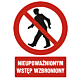 Znak GC001 - "Nieupoważnionym wstęp wzbroniony" - 20x30cm; folia