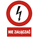 Znak HC003 - "Nie załączać" - 15x22,5cm; płyta 1mm