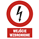 Znak HC004 - "Wejście wzbronione" - 15x22,5cm; płyta 1mm