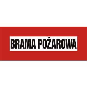 Znak BC106 - "Brama pożarowa" - 54x21cm; płyta 1mm