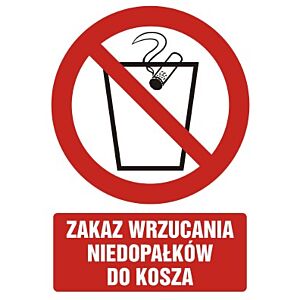 Znak GC032 - "Zakaz wrzucania niedopałków do kosza" - 20x30cm; płyta 1mm