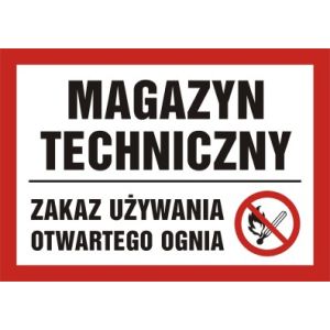 NB014 DU PN - Znak "Magazyn techniczny. Zakaz używania otwartego ognia"