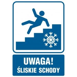 Piktogram RB020 - "Uwaga! Śliskie schody" - 20x30cm; płyta 1mm