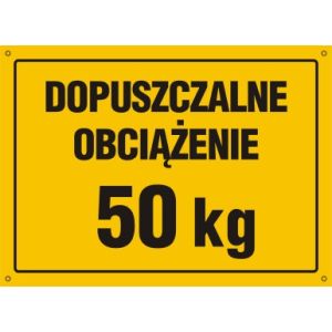 OA148 DY BN - Tablica "Dopuszczalne obciążenie 50 kg"