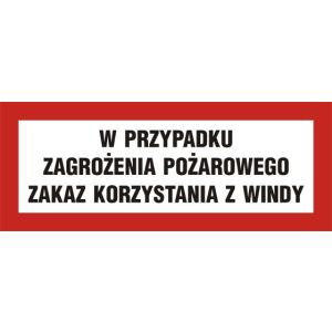 BC128 BR PN - Znak "W przypadku zagrożenia pożarowego zakaz korzystania z windy"