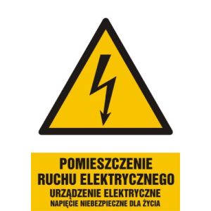 Znak HA028 - "Pomieszczenie ruchu elektrycznego..." - 10x15cm; płyta 1mm