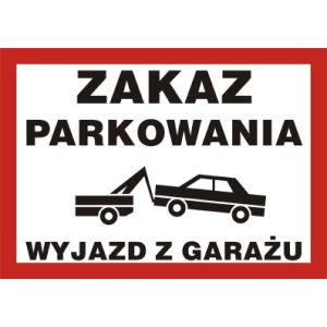 ND055 DZ PN - Znak "Zakaz parkowania wyjazd z garażu"