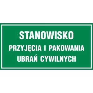 JE031 CE PN - Znak "Stanowisko przyjęcia i pakowania ubrań cywilnych"