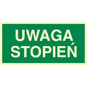 Znak "Uwaga stopień"