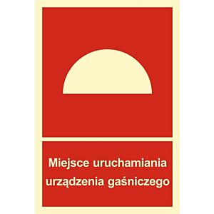 Znak BB003 - "Miejsce uruchamiania urządzenia gaśniczego" - 15x22,2cm; płyta 1mm fotolum.