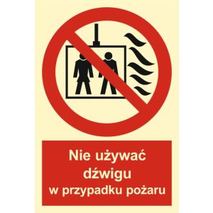 Znak BB020 - "Nie używać dźwigu w przypadku pożaru" - 10x14,8cm; folia