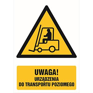 Znak GF013 - "Uwaga - urządzenie do transportu poziomego" - 15x22,5cm; płyta 1mm