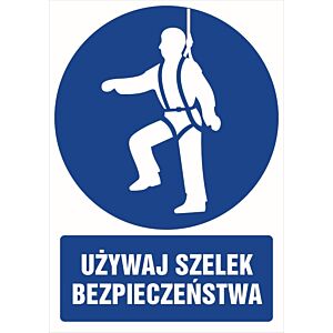 Znak "Używaj szelek bezpieczeństwa"