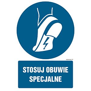 Znak GL017 - "Stosuj obuwie specjalne" - 10x15cm; płyta 1mm