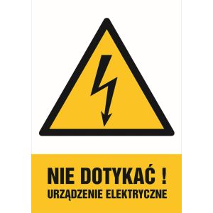 Znak "Nie dotykać! Urządzenie elektryczne"