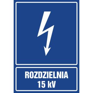 Znak "Rozdzielnia 15 kV"
