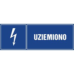 Znak HH003 - "Uziemiono" - 30x10cm; płyta 1mm