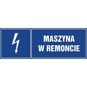 Znak "Maszyna w remoncie"