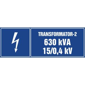 Znak "Transformator-2, 630 kVA, 15/0,4 kV"