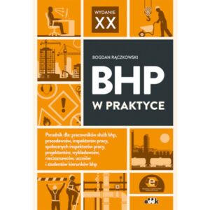 Książka ''BHP w praktyce'' wydanie XX, 2024