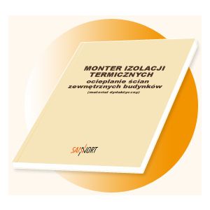 Monter izolacji termicznych - Materiał dydaktyczny - SANNORT