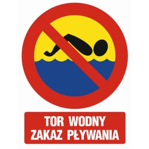 Tablica "Tor wodny zakaz pływania"